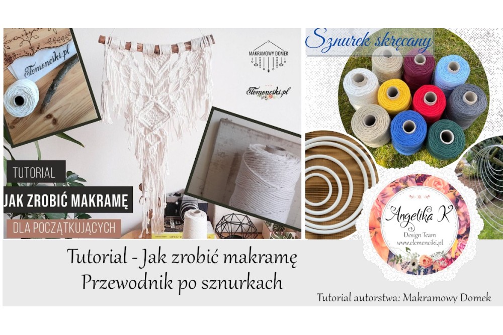 TUTORIAL - Makrama dla początkujących oraz przewodnik po sznurkach